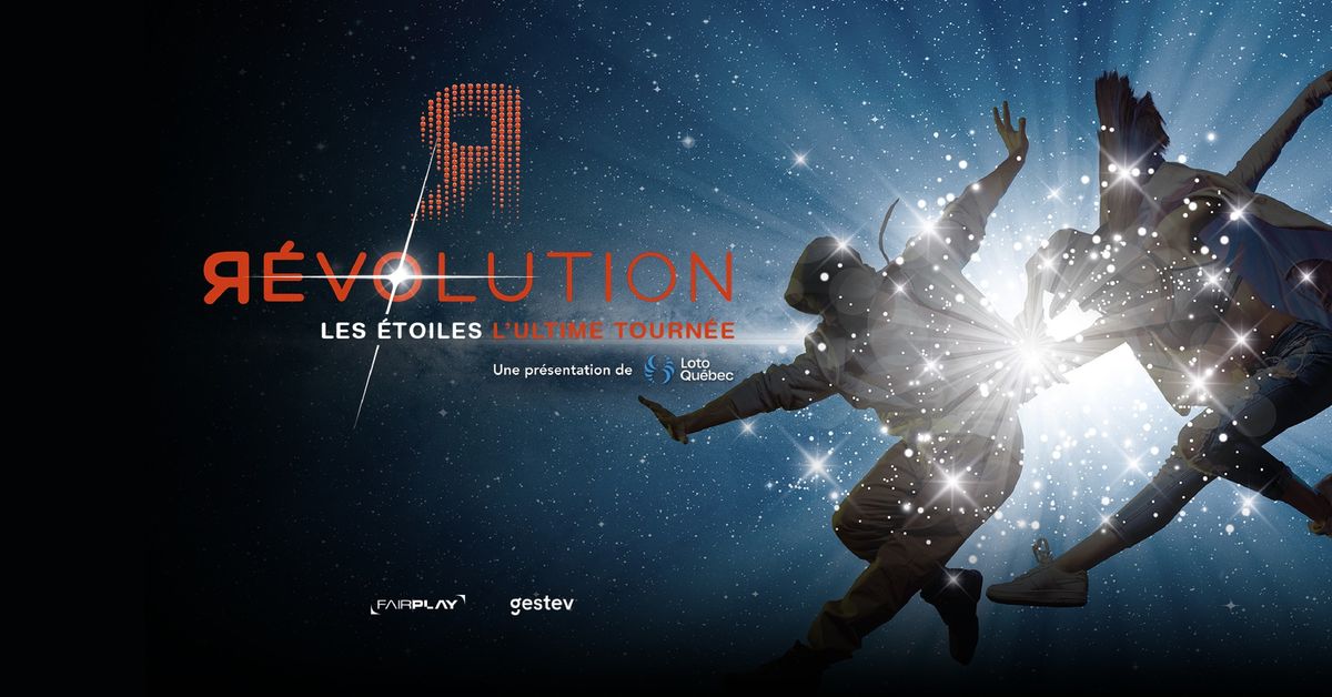 R\u00e9volution Les \u00c9toiles, l\u2019ultime tourn\u00e9e \/\/ Trois-Rivi\u00e8res 