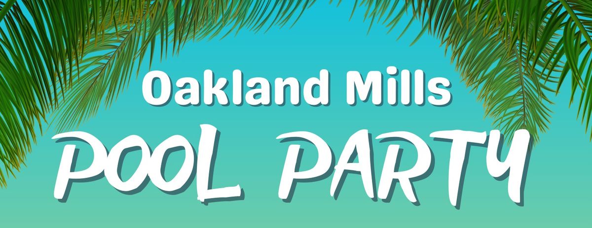 Oakland Mills Community Pool Party