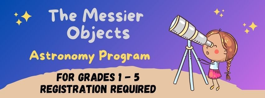 The Messier Objects Astronomy Program for Kids