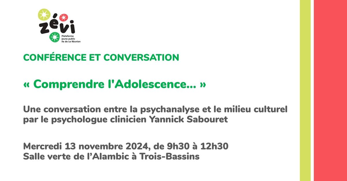 "Comprendre l'Adolescence..." Conf\u00e9rence et conversation avec Yannick Sabouret