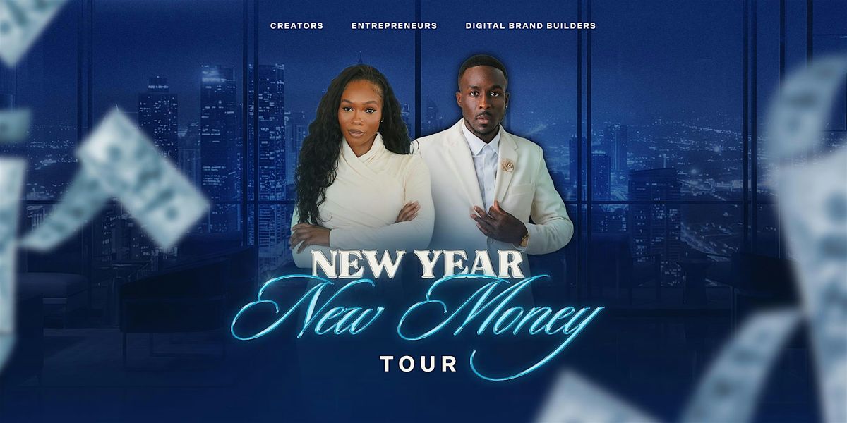 New Year New Money Tour - NYC