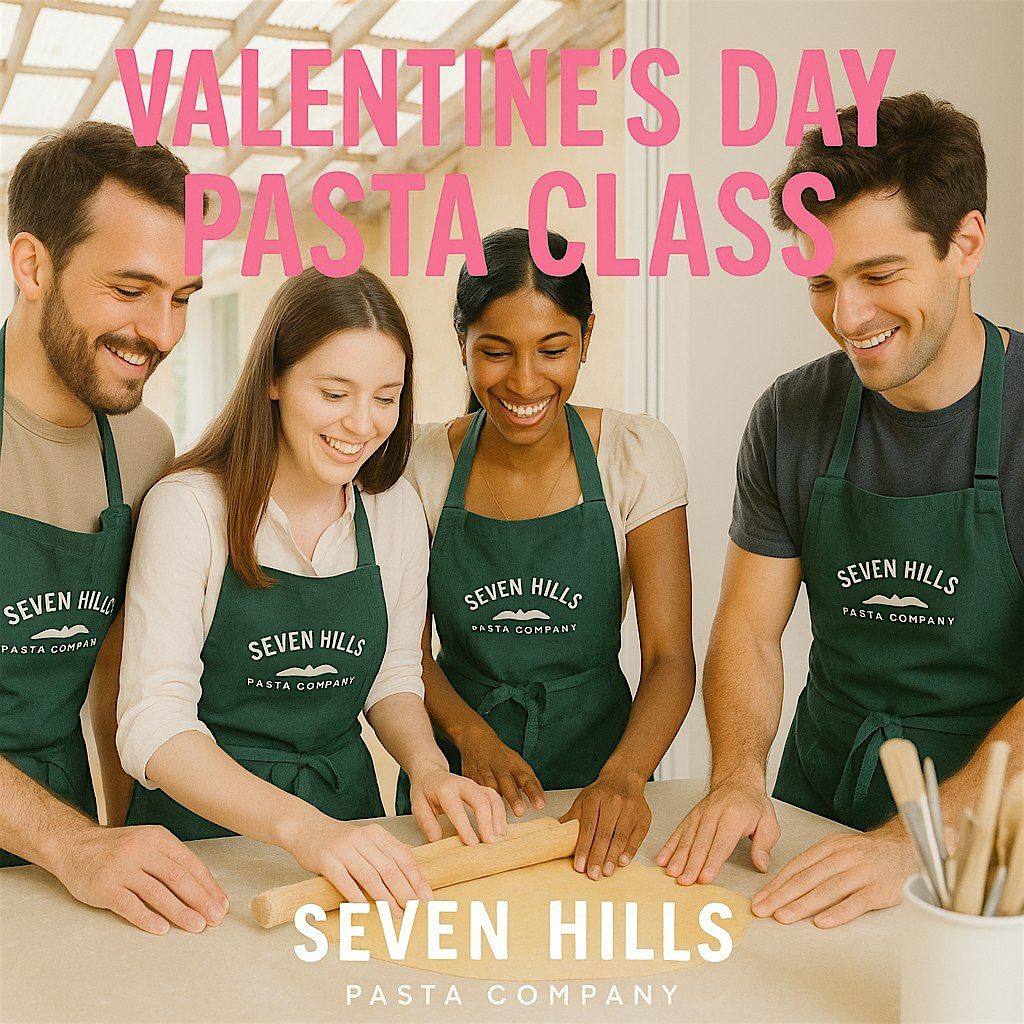 Valentine's Day Pasta Class