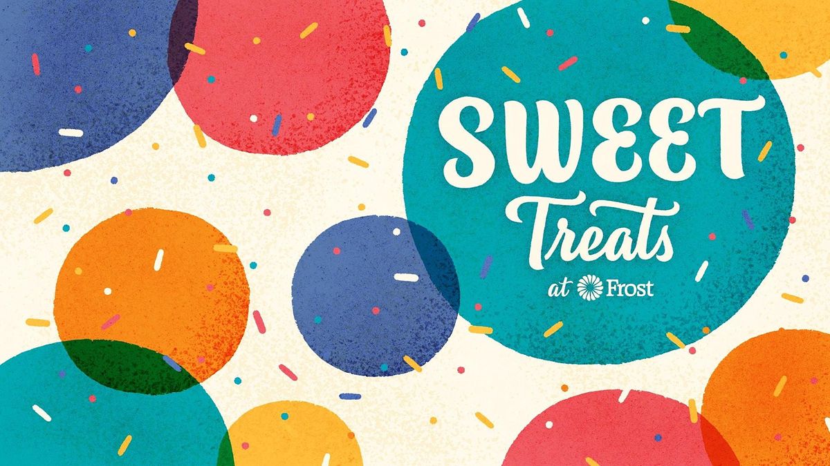 Sweet Treats with Frost Bank
