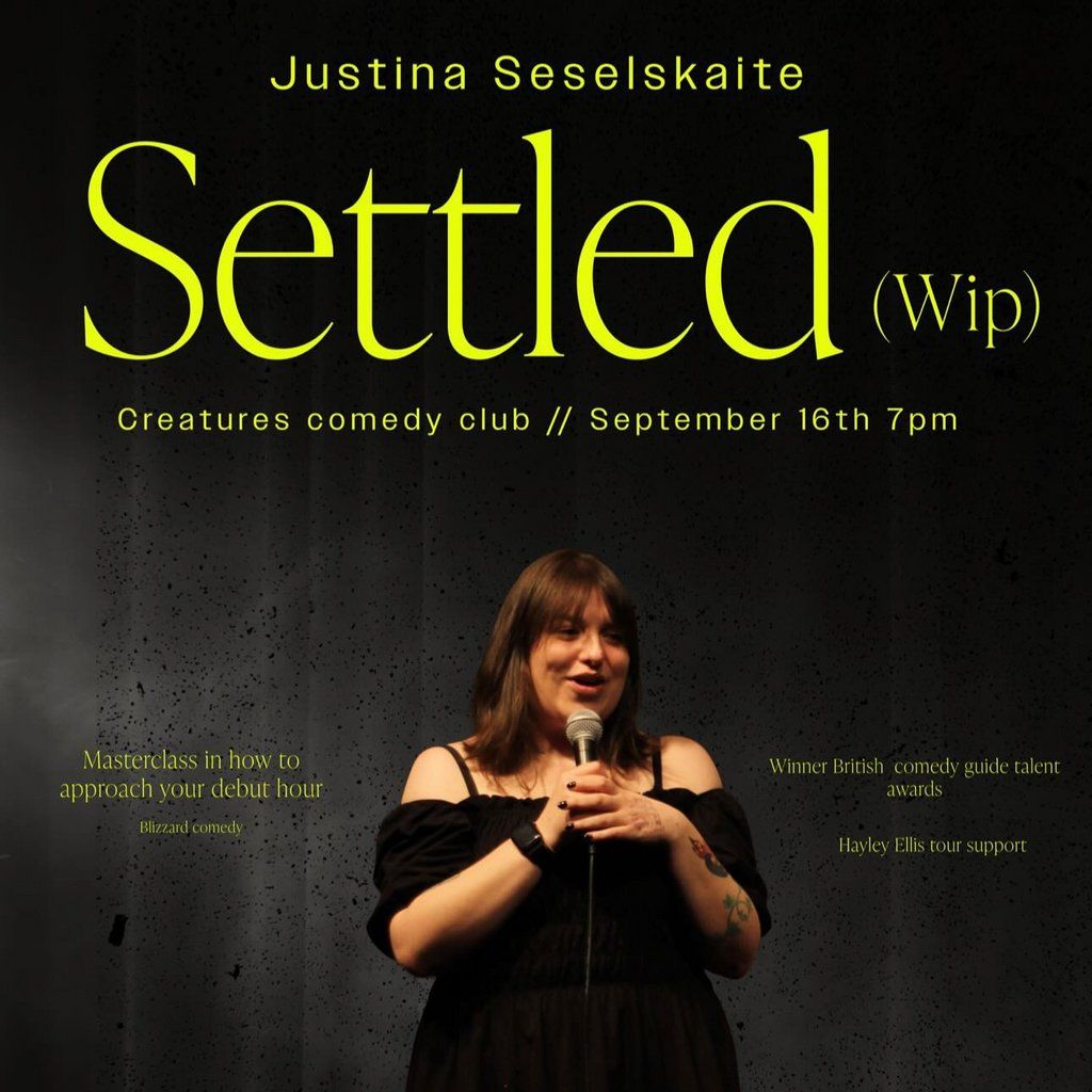 Justina Seselskaite|| Creatures Comedy Club