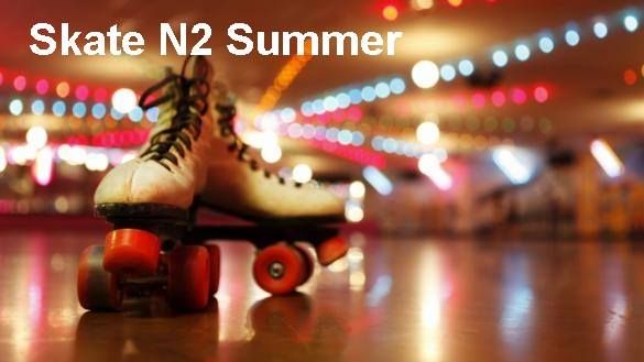Skate N2 Summer