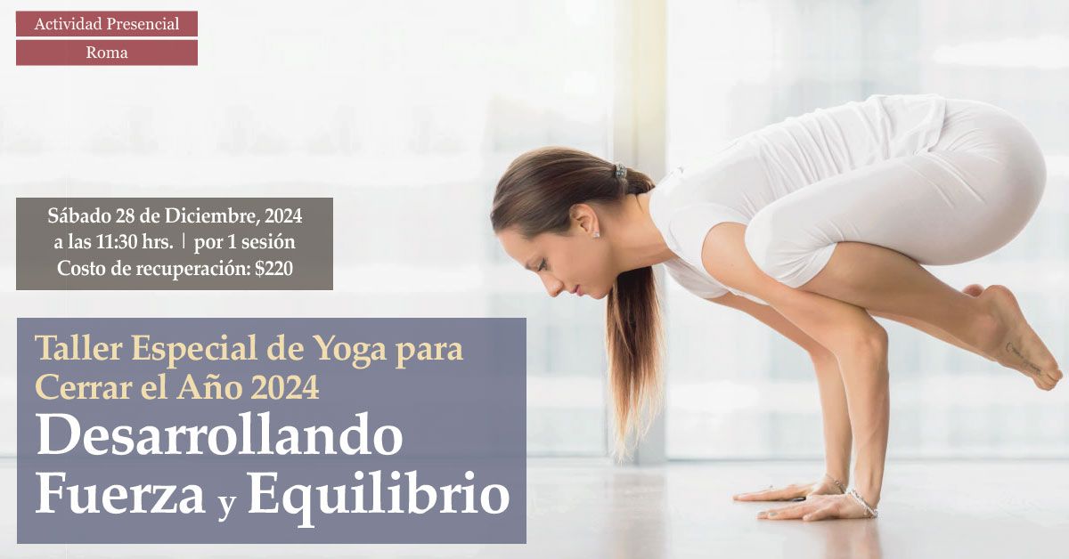 Taller Especial de Yoga para cerrar el a\u00f1o: Desarrollando fuerza y equilibrio