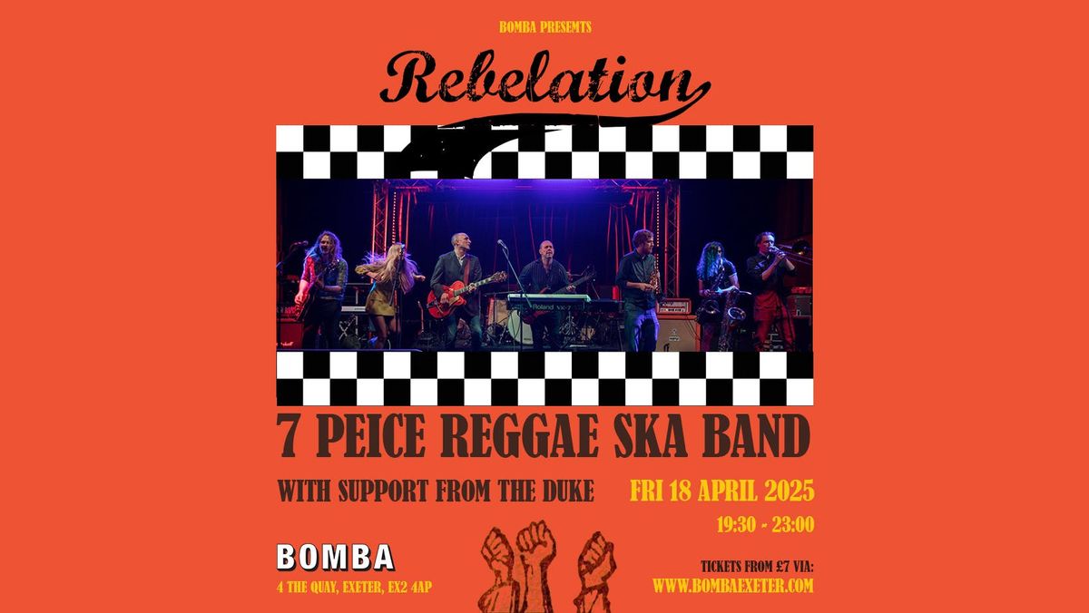 Rebelation - 7 Piece Ska Band - The Duke - Fri 18 April - Bomba - Exeter