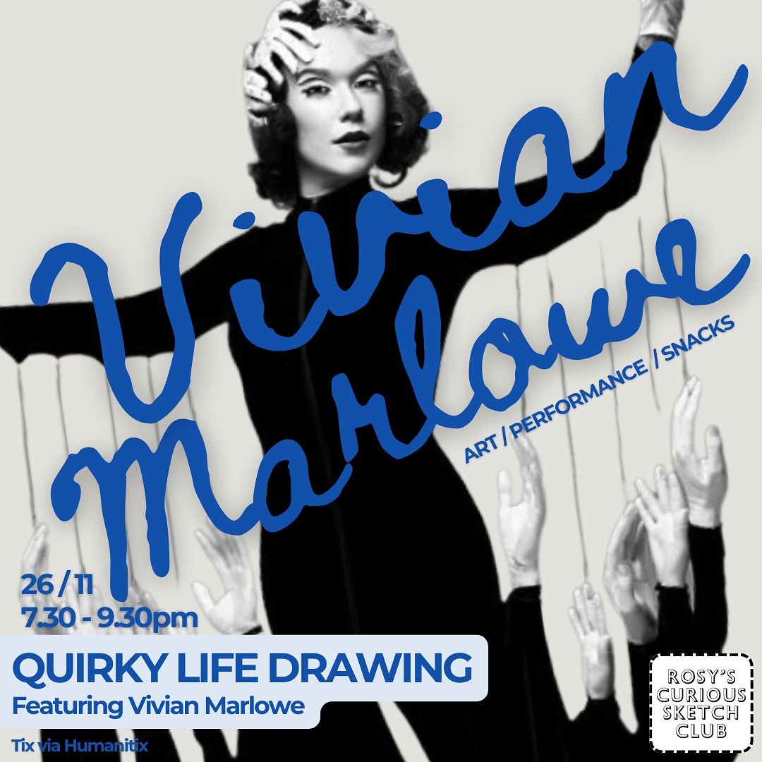 Quirky Life Drawing feat. Vivian Marlowe