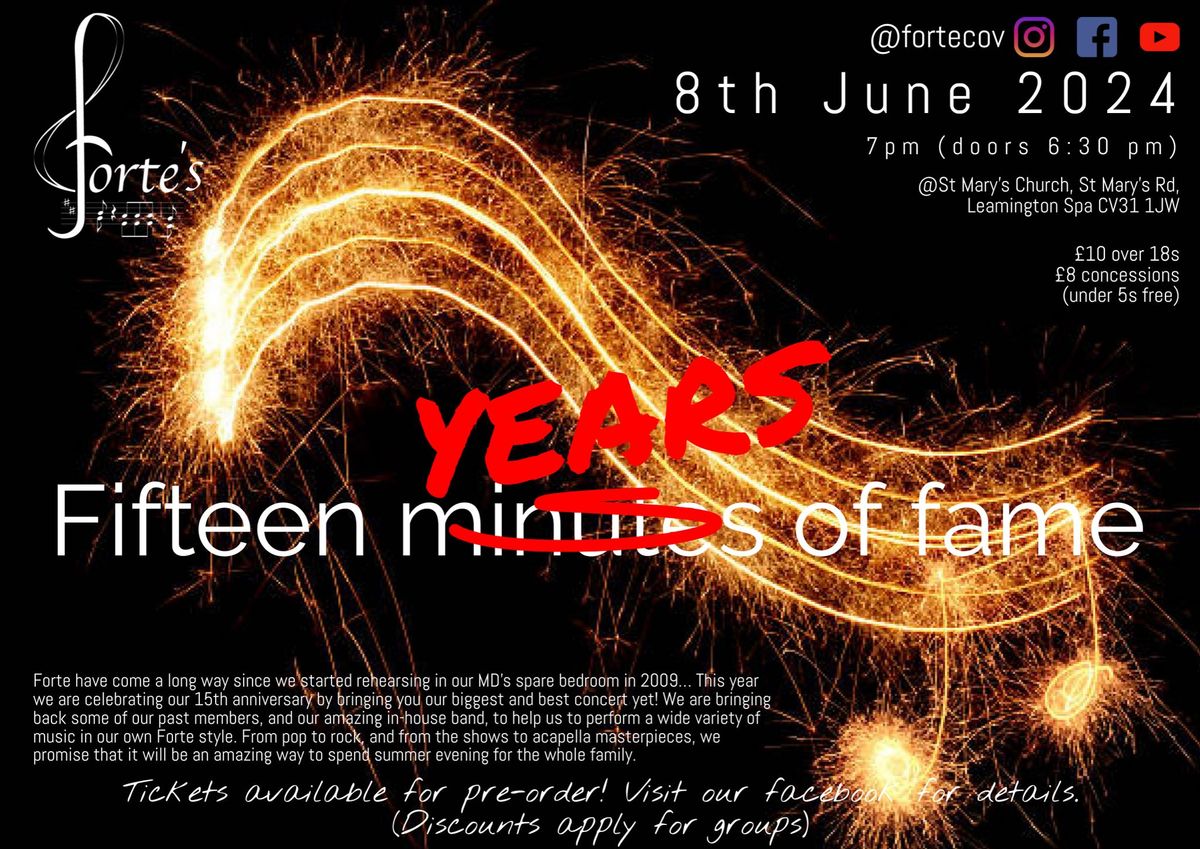 Forte's Fifteen YEARS of fame concert