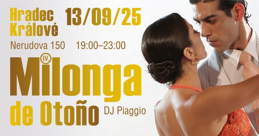 IV. MILONGA de OTO\u00d1O HRADEC KR\u00c1LOV\u00c9