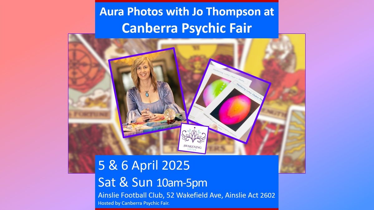 Canberra Psychic Fair with Aura Photos by Jo Thompson - Event Host is Canberra Psychic Fairs