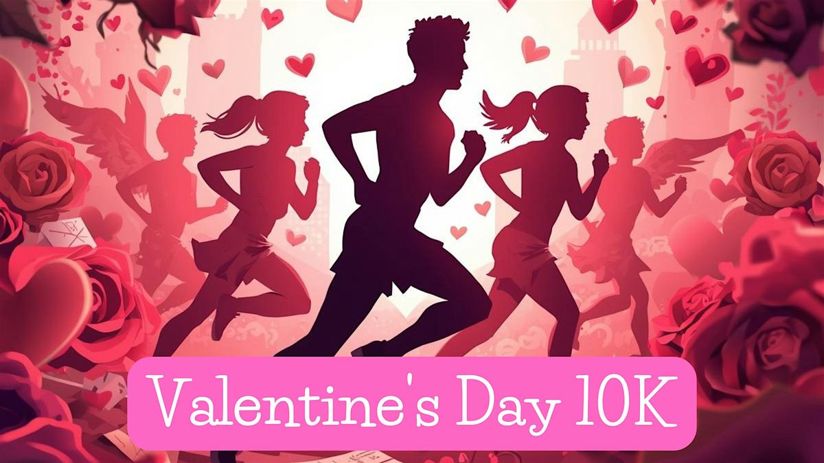 Valentine's Day 10k Virtual Race