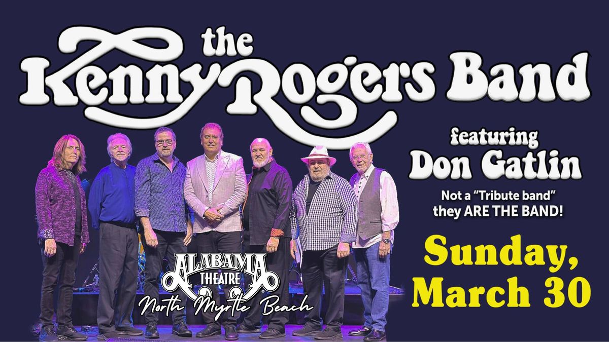 The Kenny Rogers Band feat. Don Gatlin, Alabama Theatre, North Myrtle Beach