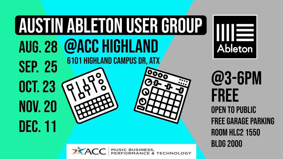 Austin Ableton User Group Meetup @ACC (LINK JAM)