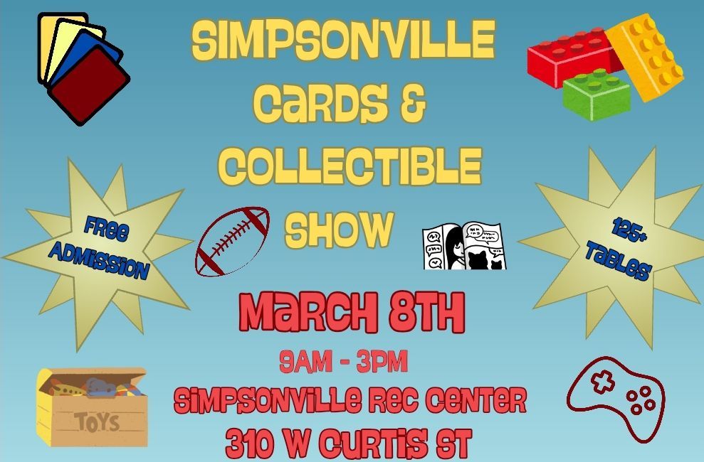 Simpsonville Cards & Collectibles Show