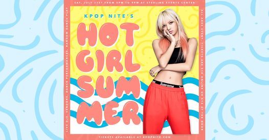 Kpop Nite's Hot Girl Summer Austin All Ages