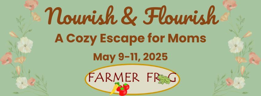 Nourish & Flourish - A Cozy Escape for Moms