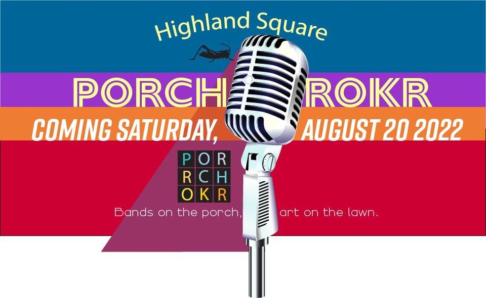 2022 Highland Square PorchRokr Festival