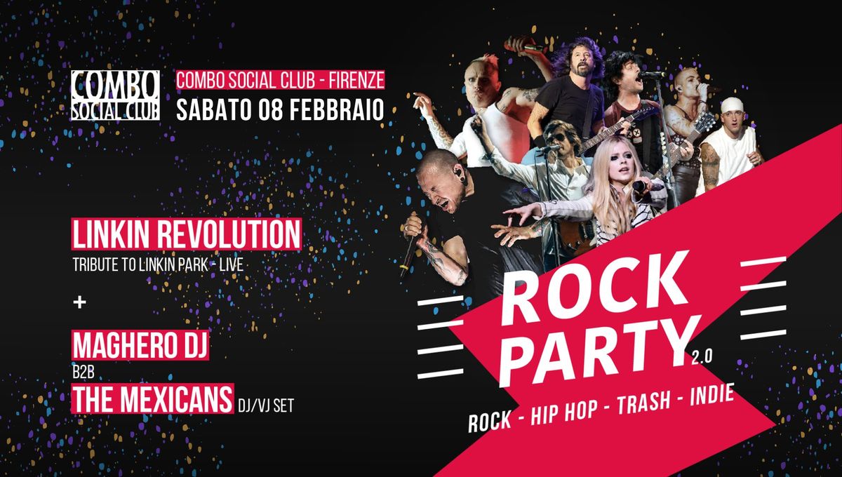 Rock Party 2.0 \u2022 Linkin Revolution live \u2022 Maghero dj b2b The Mexicans dj\/vj set