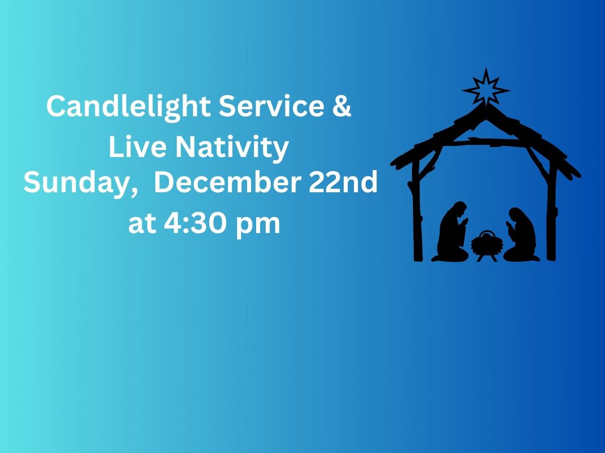 Candlelight Service, Live Nativity, Hot Cocoa & Decorate Sugar Cookies