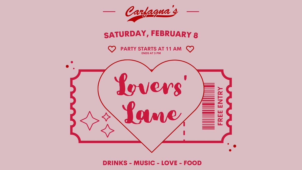 Lovers' Lane Valentine's Day Event - FREE 