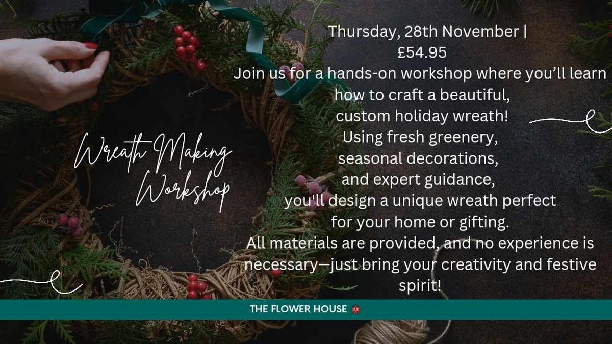 Christmas Wreath Workshop 