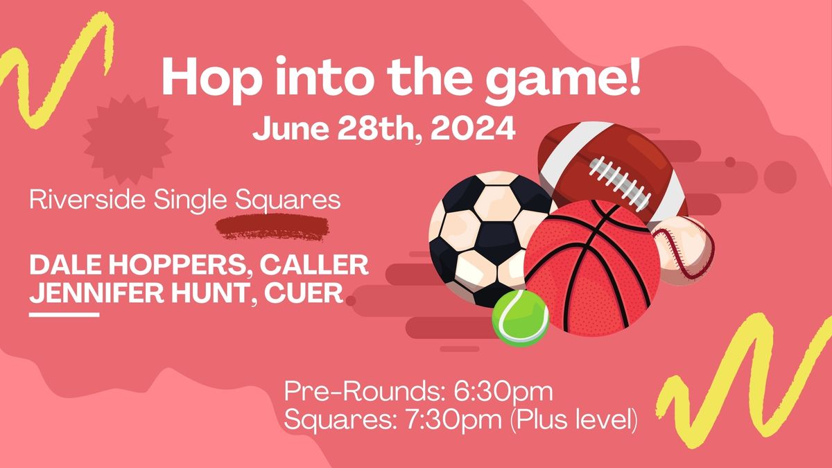 Hop Into The Game - Square Dance (Plus tips) with Dale Hoppers and Jennifer Hunt