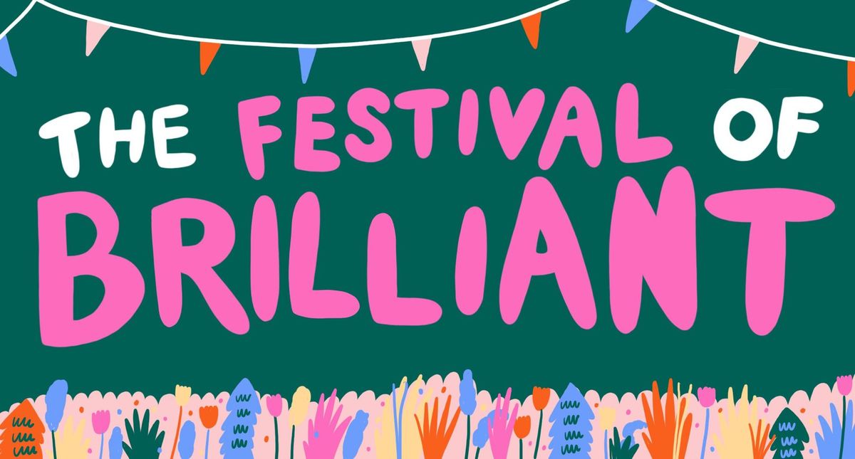 The Festival of Brilliant