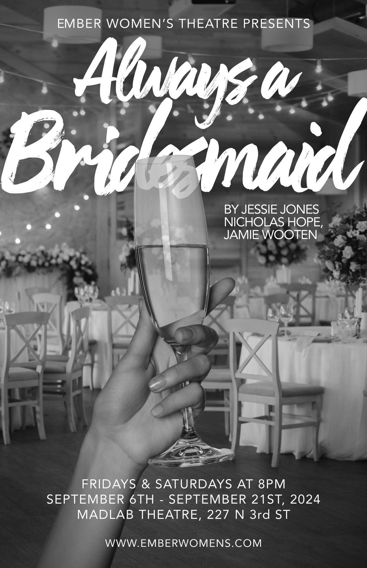 eMBer Presents: Always a Bridesmaid