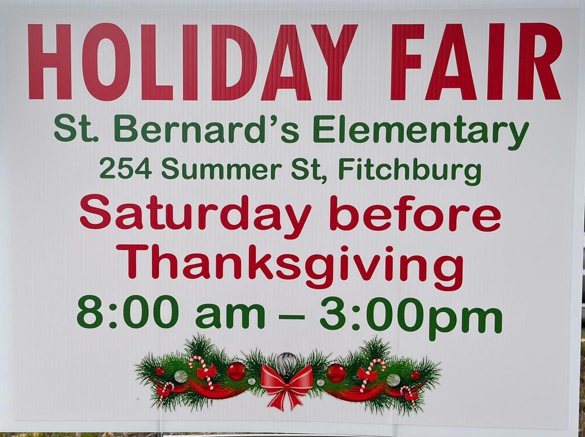 St Bernard Elementary School Holiday Fair! Sponsored by The PTO