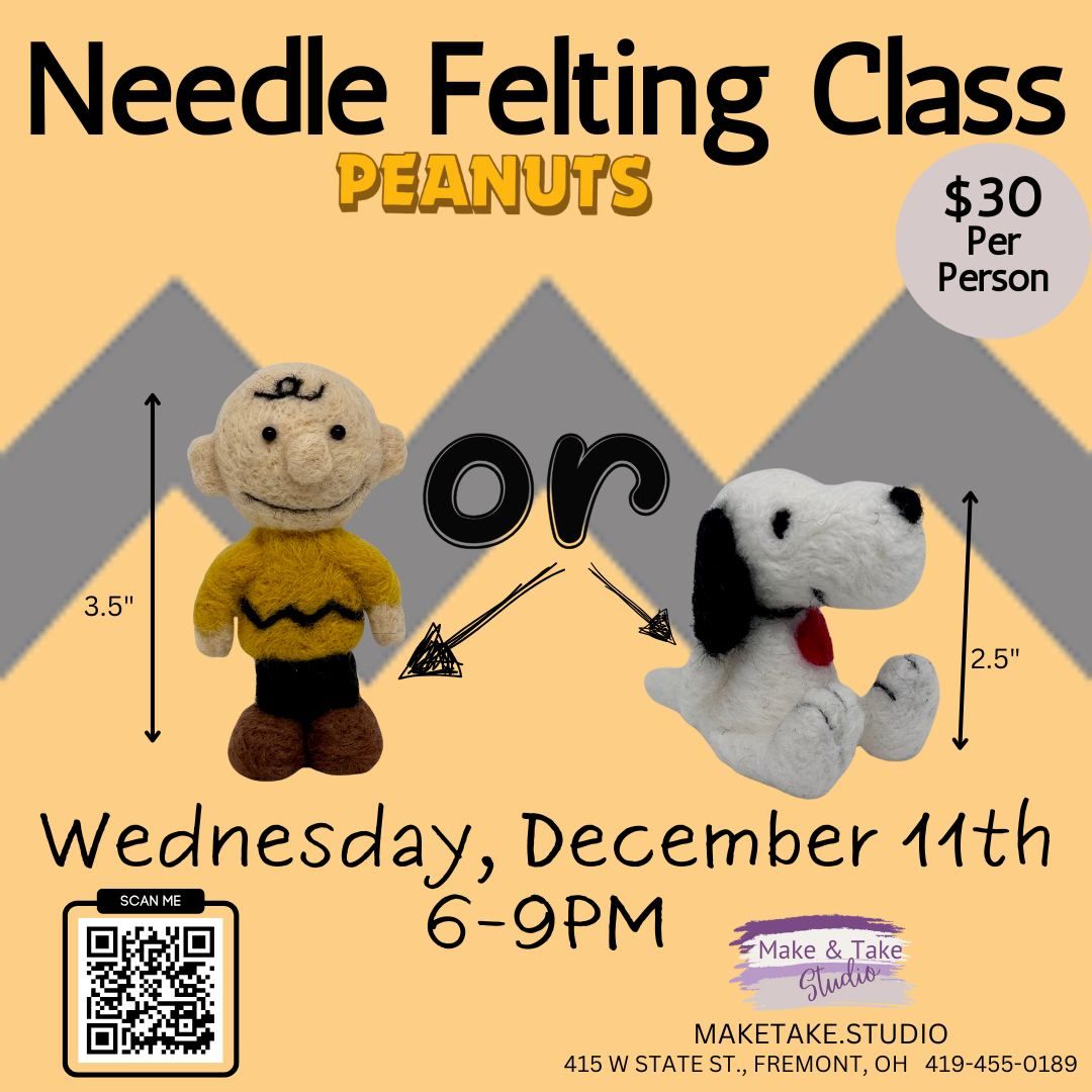 Needle Felting Class- Peanuts