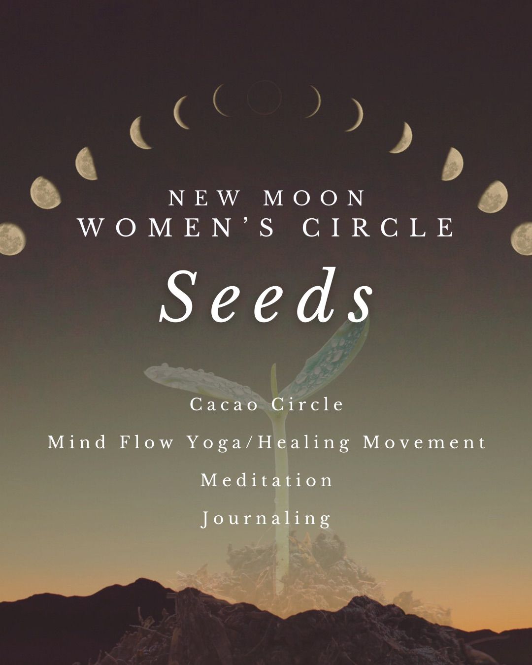 New Moon Women\u2019s Circle Seeds