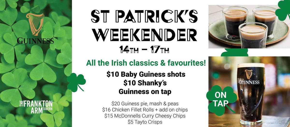 \ud83c\udf40 ST. PATRICK\u2019S WEEKENDER\ud83c\udf40