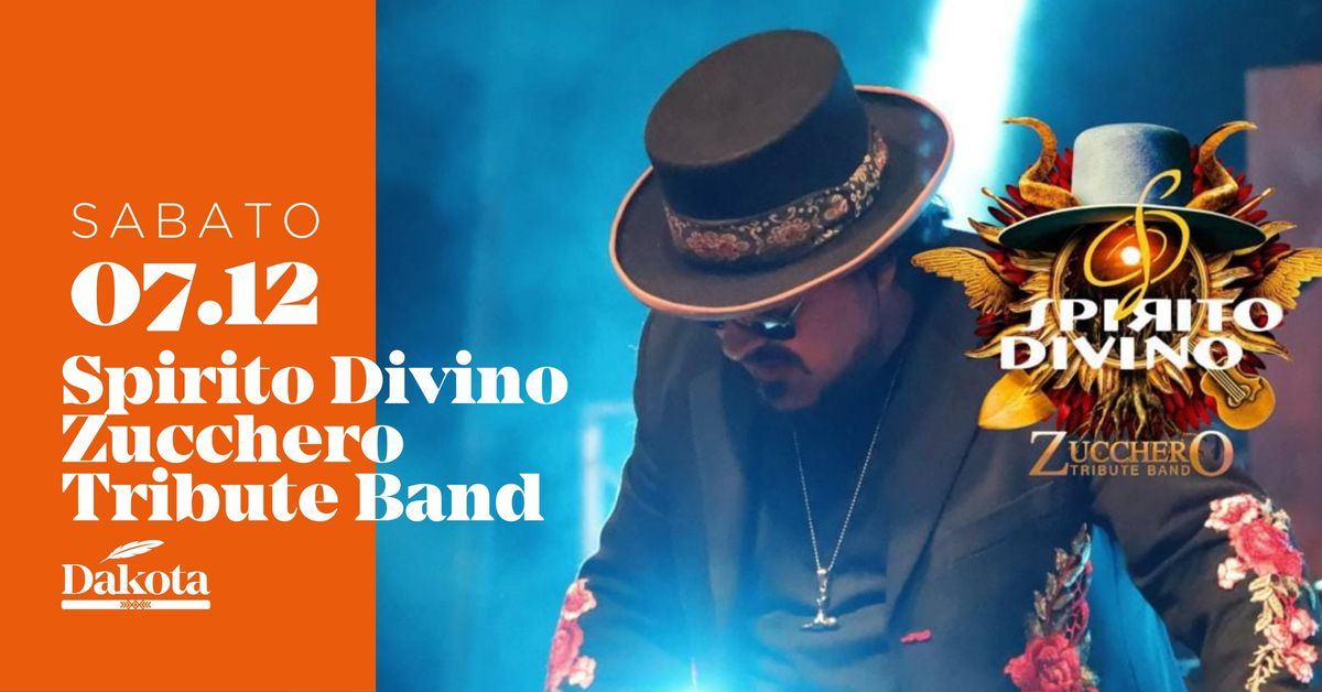 \u2728Spirito Divino - Zucchero Tribute Band  | Dakota Pub @Vigonza (PD)\u2728