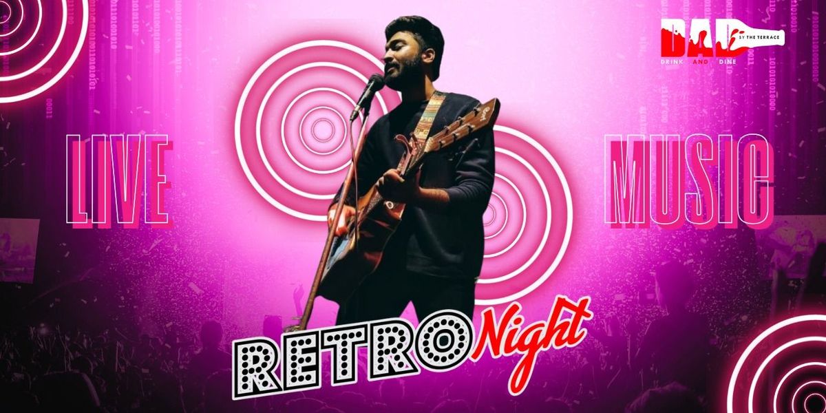 Retro Night feat Arakshit Live