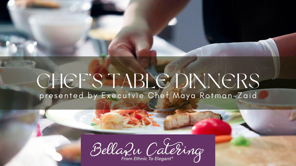 Chef's Table Dinners