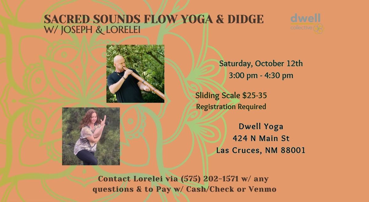 Sacred Sounds Flow Yoga & Didge w\/ Joseph & Lorelei