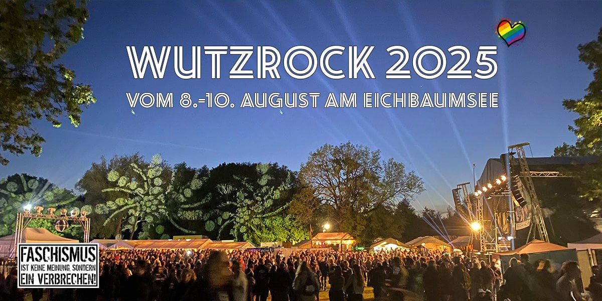 Wutzrock 2025 Umsonst & Drau\u00dfen