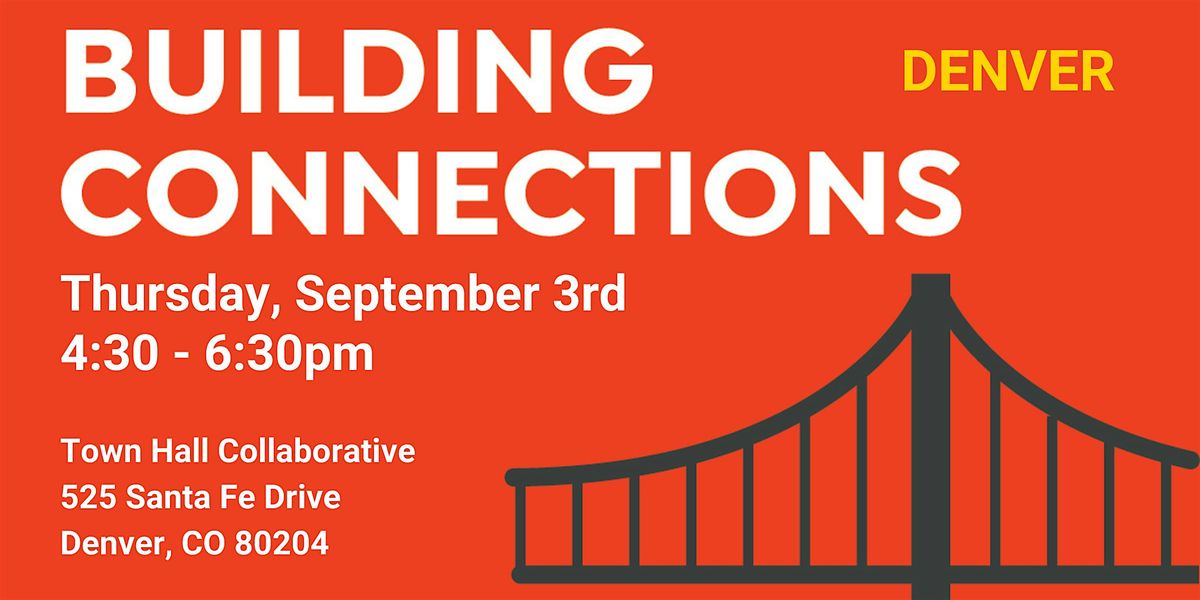 September Building Connections Networking Event (Denver)