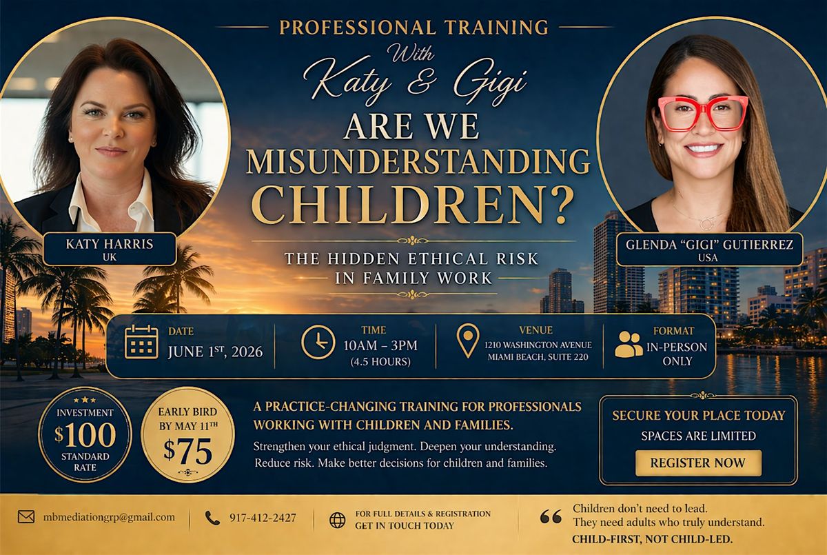 Are We Misunderstanding Children? The Hidden Ethical Risk In Family Work.