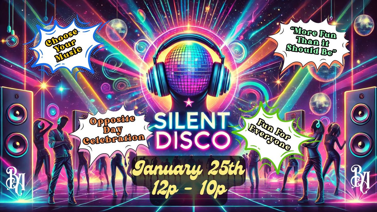 Silent Disco: Opposite Day Edition