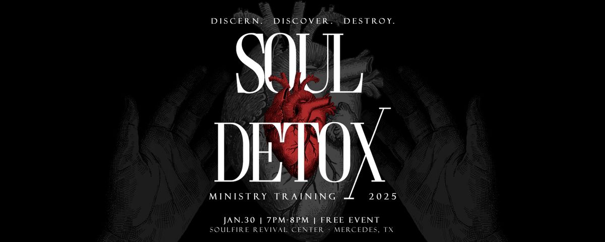 Soul Detox - Inner Healing Ministry Training (FREE)