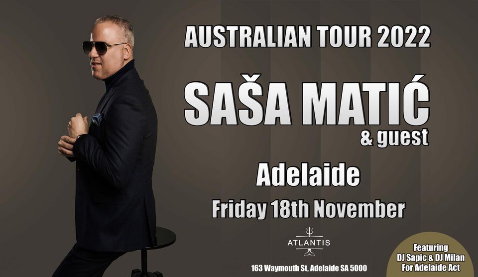 Sa\u0161a Mati\u0107 Australian Tour 2022 - Adelaide