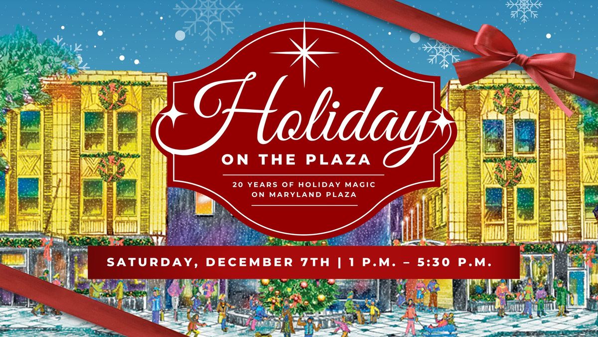 The 20th Annual Holiday on the Plaza