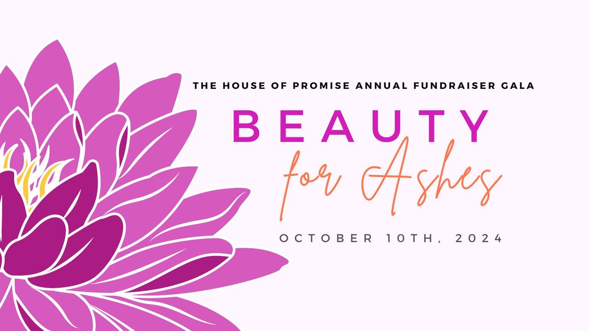 2024 Beauty for Ashes Fundraiser Gala