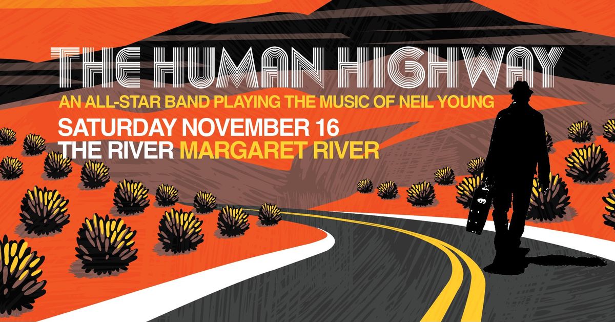 The Human Highway play Neil Young at The River