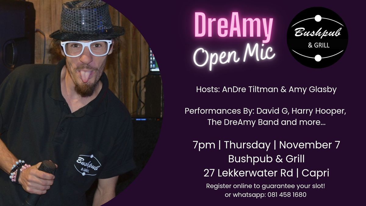 DreAmy Open Mic @ Bushpub & Grill