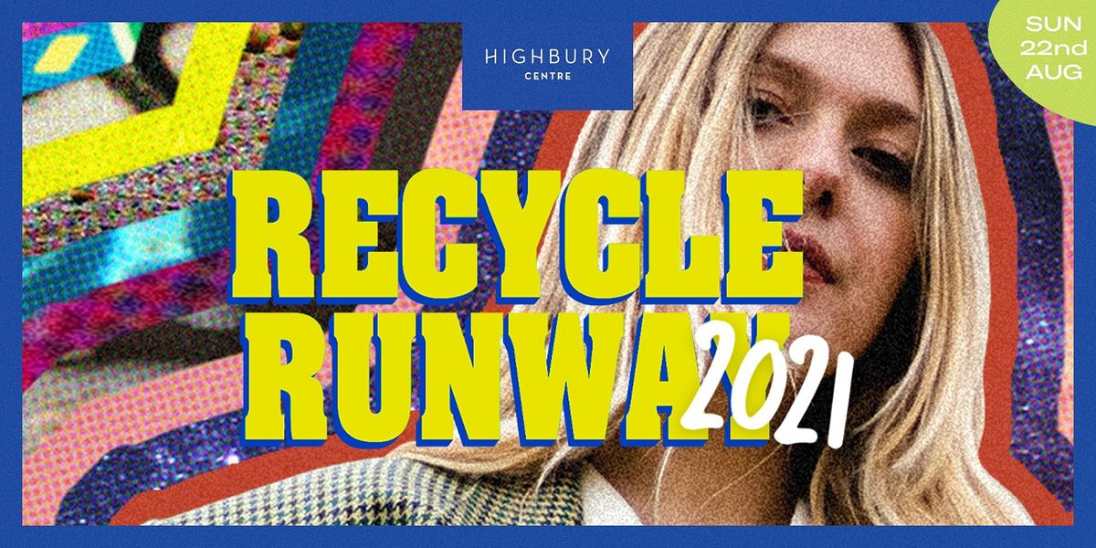 Recycle Runway 2021