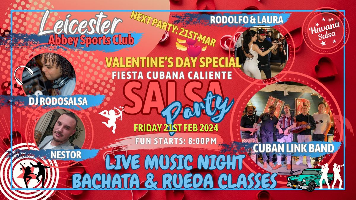 FIESTA CUBANA CALIENTE: HS LEICESTER Celebrate the Month of Love with us at the Ultimate Cuban Party