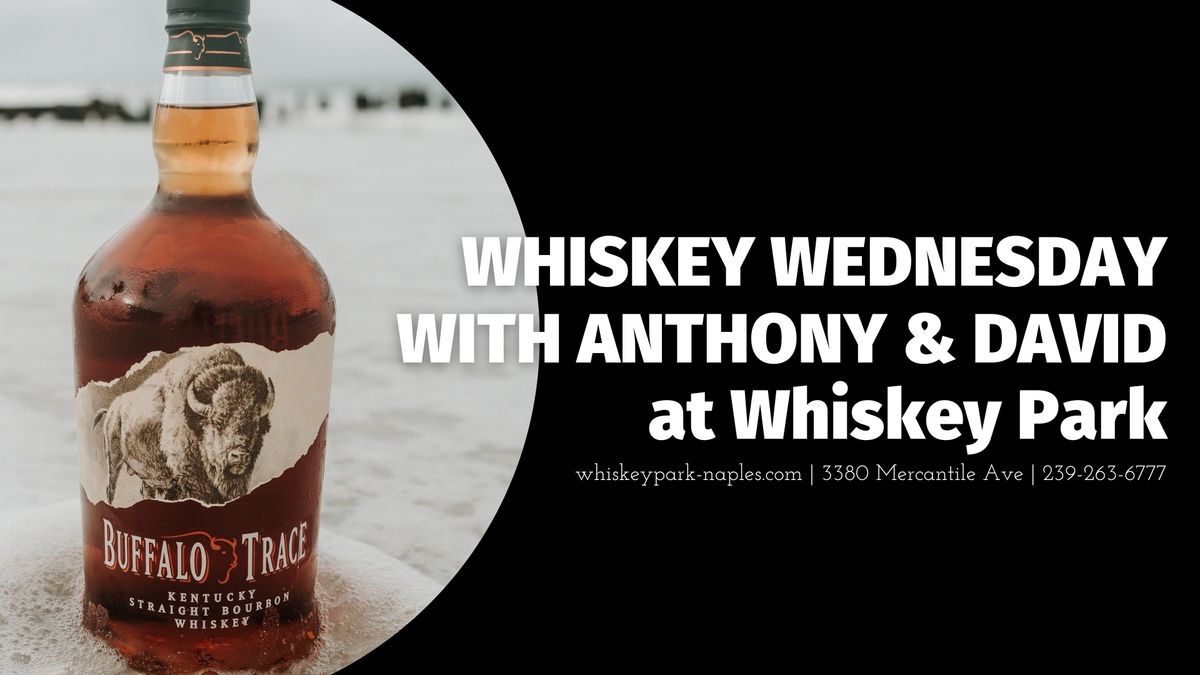 Whiskey Wednesday featuring live music from Anthony & David at Whiskey Park